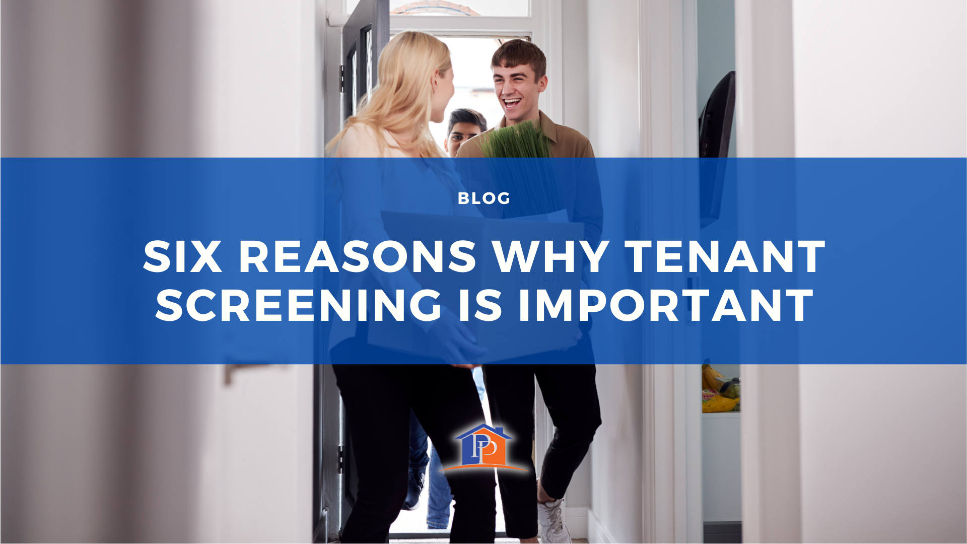 Six Reasons Why Tenant Screening is Important
